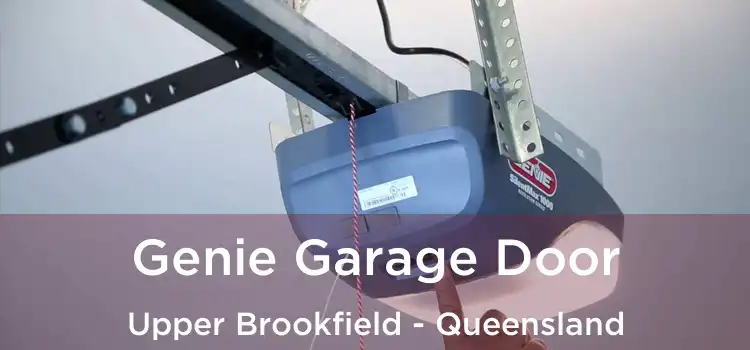Genie Garage Door Upper Brookfield - Queensland