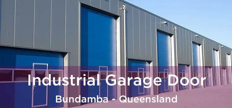 Industrial Garage Door Bundamba - Queensland