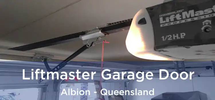 Liftmaster Garage Door Albion - Queensland