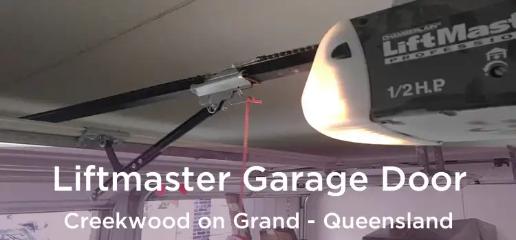 Liftmaster Garage Door Creekwood on Grand - Queensland