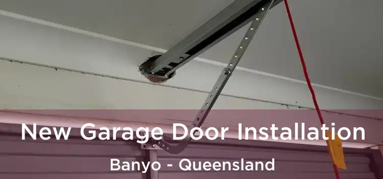 New Garage Door Installation Banyo - Queensland