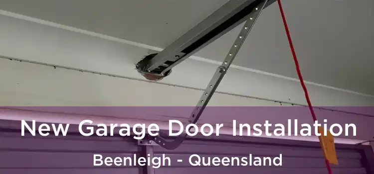 New Garage Door Installation Beenleigh - Queensland