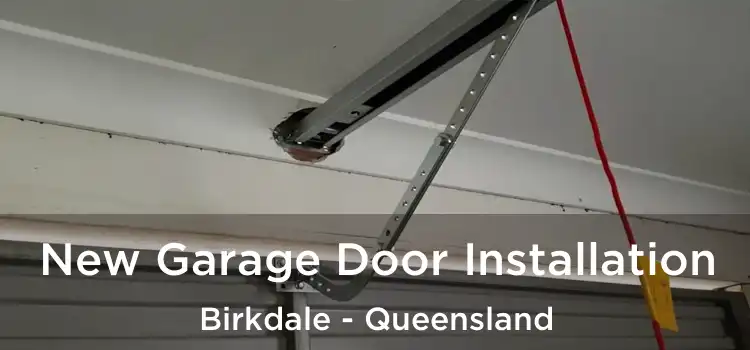 New Garage Door Installation Birkdale - Queensland