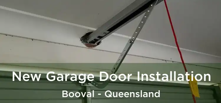 New Garage Door Installation Booval - Queensland