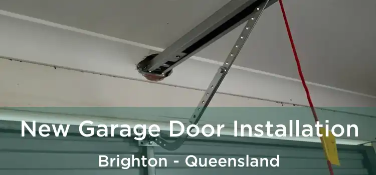 New Garage Door Installation Brighton - Queensland
