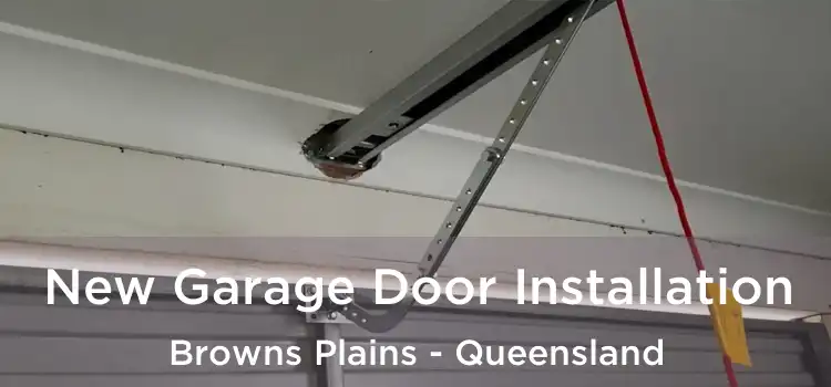 New Garage Door Installation Browns Plains - Queensland