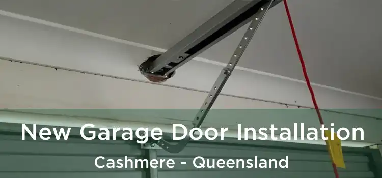 New Garage Door Installation Cashmere - Queensland
