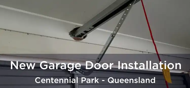 New Garage Door Installation Centennial Park - Queensland