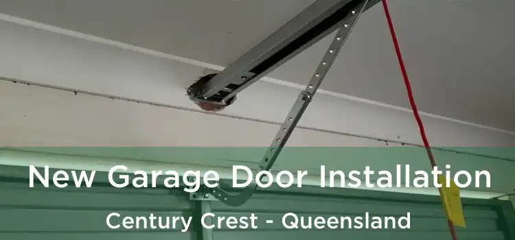 New Garage Door Installation Century Crest - Queensland
