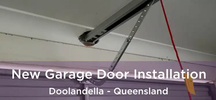New Garage Door Installation Doolandella - Queensland