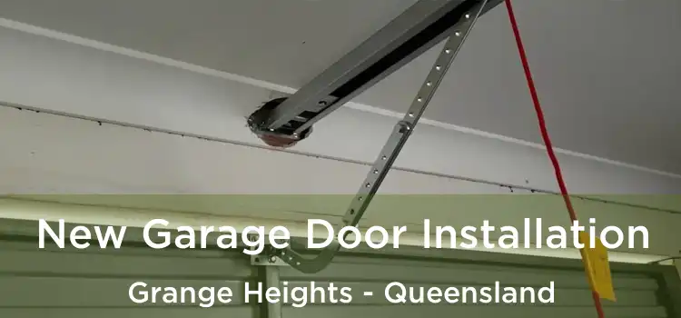 New Garage Door Installation Grange Heights - Queensland