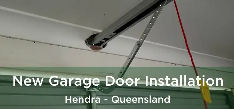 New Garage Door Installation Hendra - Queensland