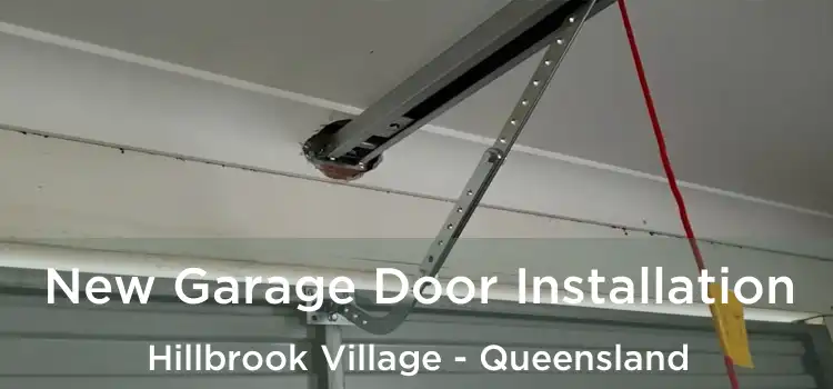 New Garage Door Installation Hillbrook Village - Queensland