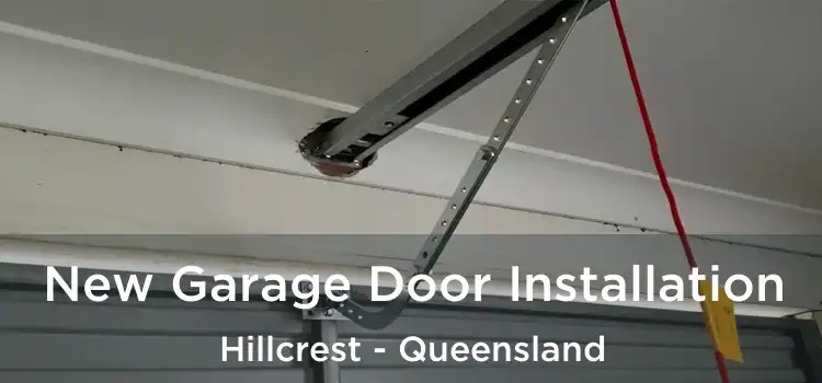 New Garage Door Installation Hillcrest - Queensland