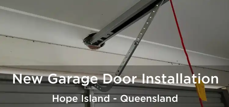New Garage Door Installation Hope Island - Queensland