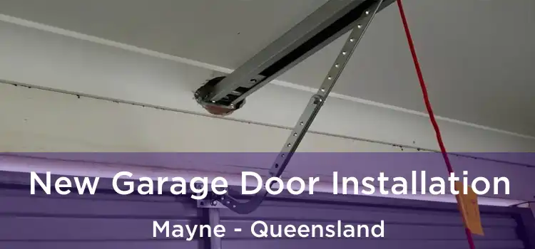New Garage Door Installation Mayne - Queensland