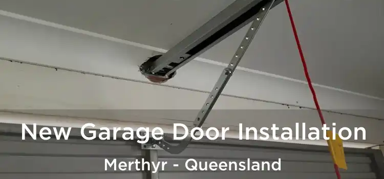 New Garage Door Installation Merthyr - Queensland
