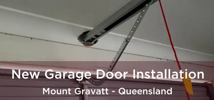 New Garage Door Installation Mount Gravatt - Queensland