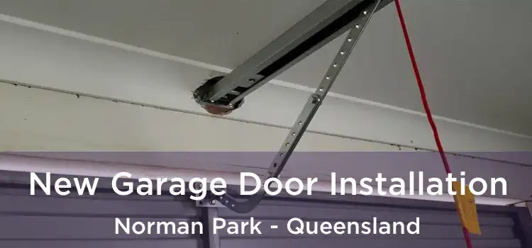 New Garage Door Installation Norman Park - Queensland