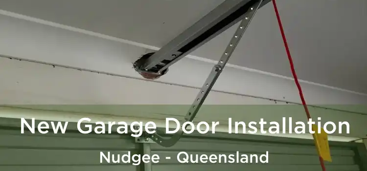 New Garage Door Installation Nudgee - Queensland