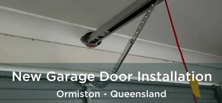 New Garage Door Installation Ormiston - Queensland