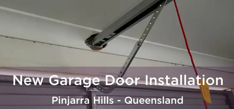 New Garage Door Installation Pinjarra Hills - Queensland