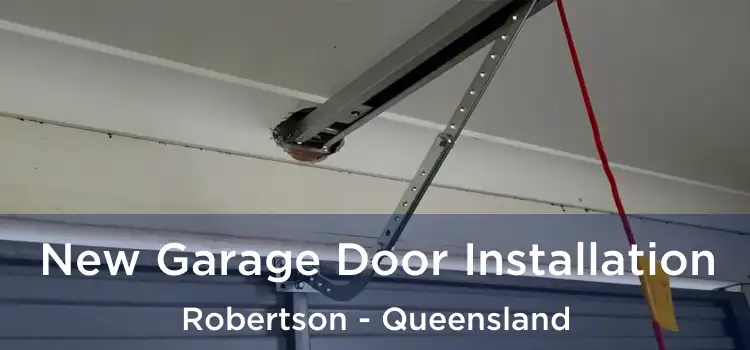 New Garage Door Installation Robertson - Queensland