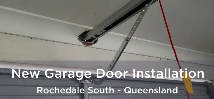 New Garage Door Installation Rochedale South - Queensland