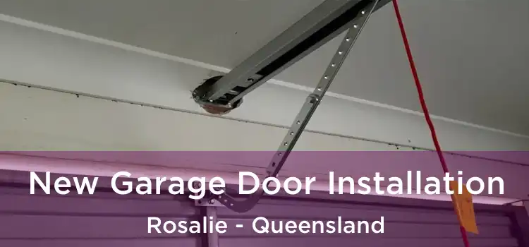 New Garage Door Installation Rosalie - Queensland