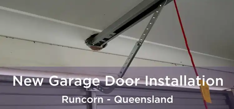 New Garage Door Installation Runcorn - Queensland