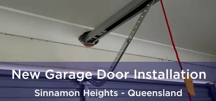 New Garage Door Installation Sinnamon Heights - Queensland