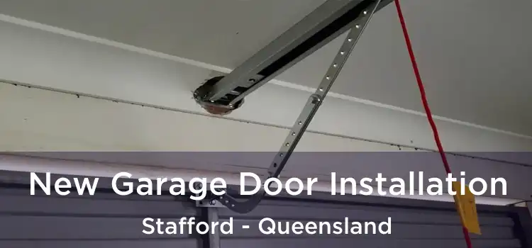 New Garage Door Installation Stafford - Queensland