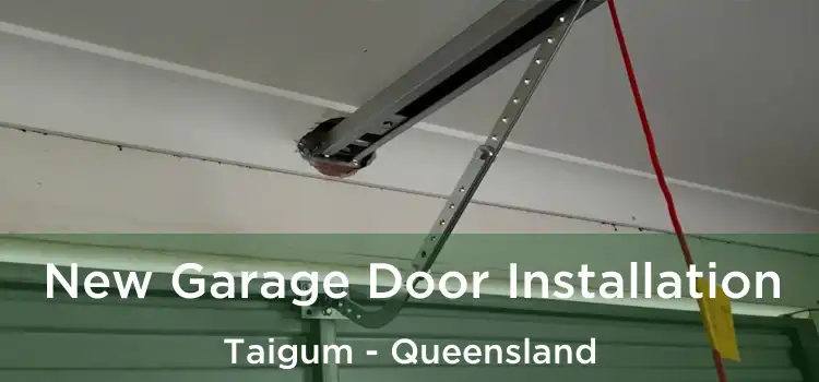New Garage Door Installation Taigum - Queensland