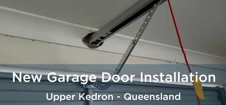 New Garage Door Installation Upper Kedron - Queensland