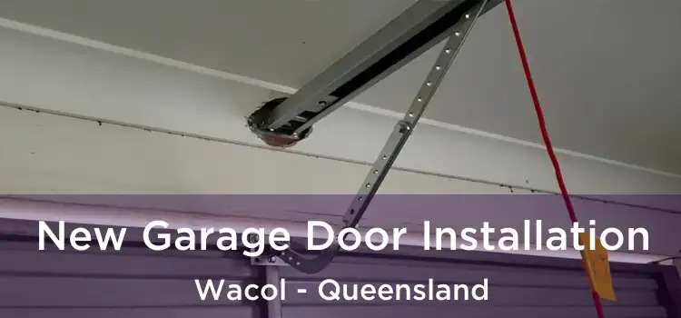 New Garage Door Installation Wacol - Queensland
