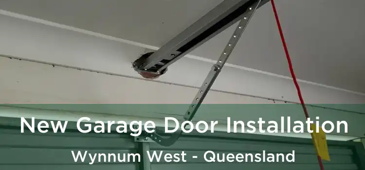 New Garage Door Installation Wynnum West - Queensland