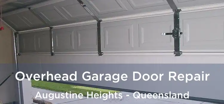 Overhead Garage Door Repair Augustine Heights - Queensland