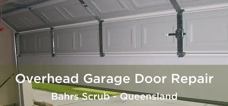 Overhead Garage Door Repair Bahrs Scrub - Queensland