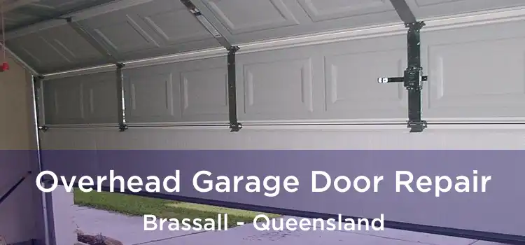Overhead Garage Door Repair Brassall - Queensland