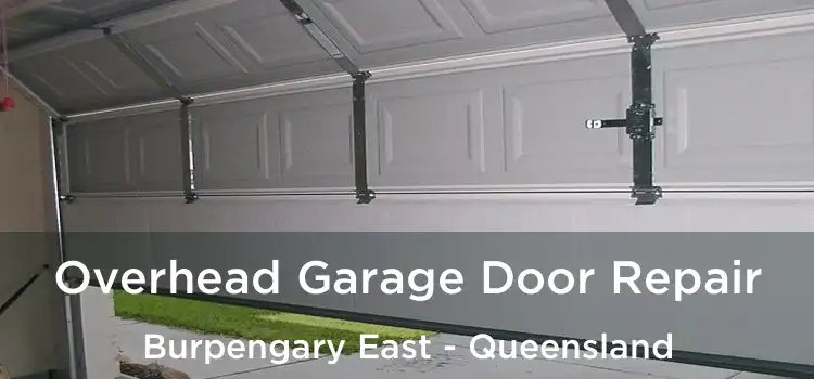 Overhead Garage Door Repair Burpengary East - Queensland