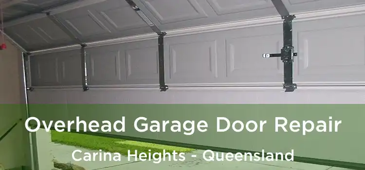 Overhead Garage Door Repair Carina Heights - Queensland