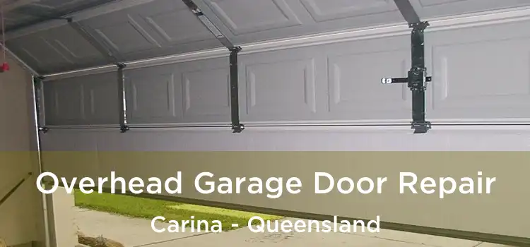 Overhead Garage Door Repair Carina - Queensland