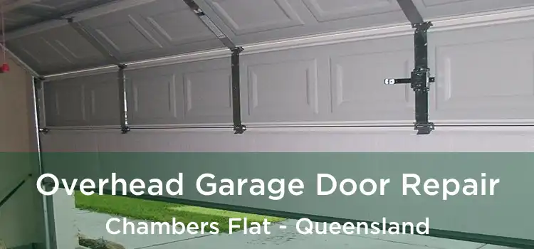 Overhead Garage Door Repair Chambers Flat - Queensland