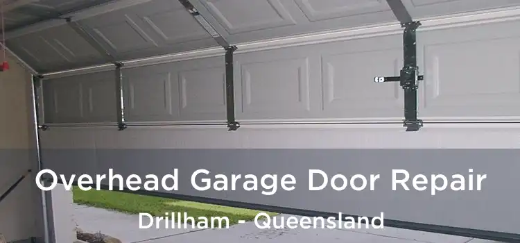 Overhead Garage Door Repair Drillham - Queensland