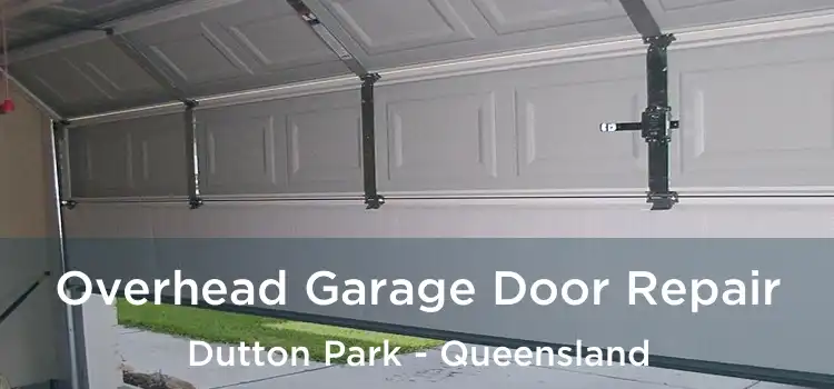 Overhead Garage Door Repair Dutton Park - Queensland