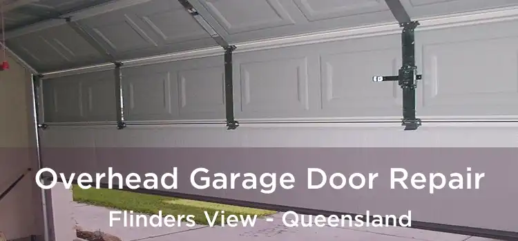 Overhead Garage Door Repair Flinders View - Queensland