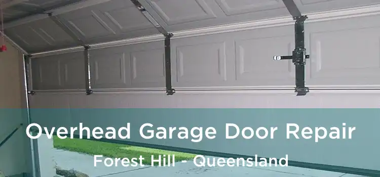 Overhead Garage Door Repair Forest Hill - Queensland