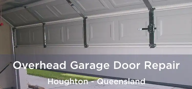 Overhead Garage Door Repair Houghton - Queensland
