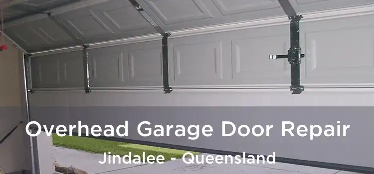 Overhead Garage Door Repair Jindalee - Queensland