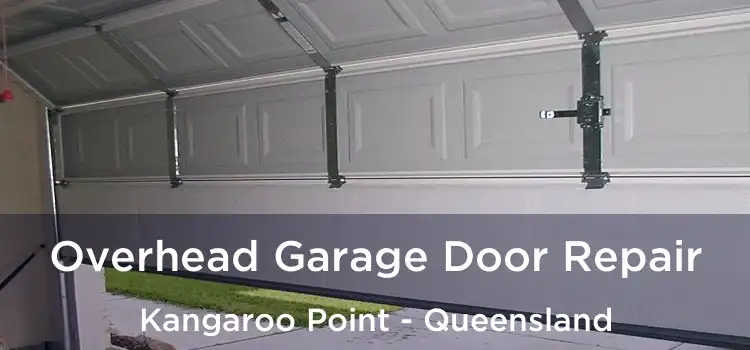 Overhead Garage Door Repair Kangaroo Point - Queensland